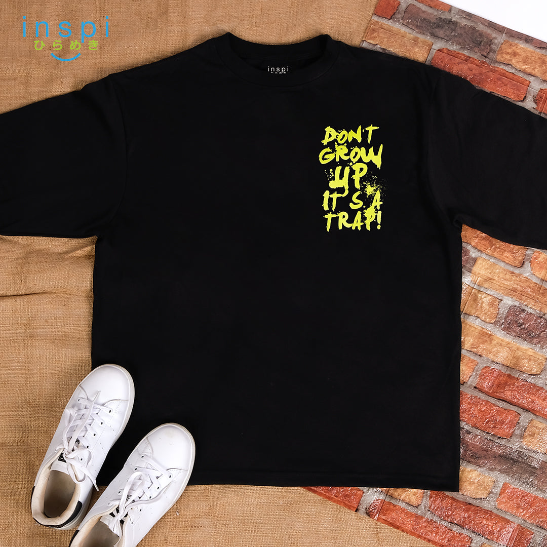 INSPI Tees Loose Fit Don't Grow Up Oversized Tshirt